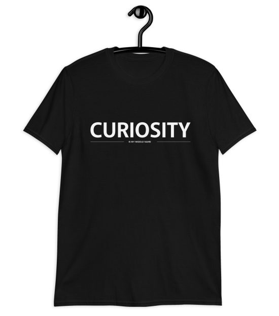 Curiosity is my middle name short-sleeve