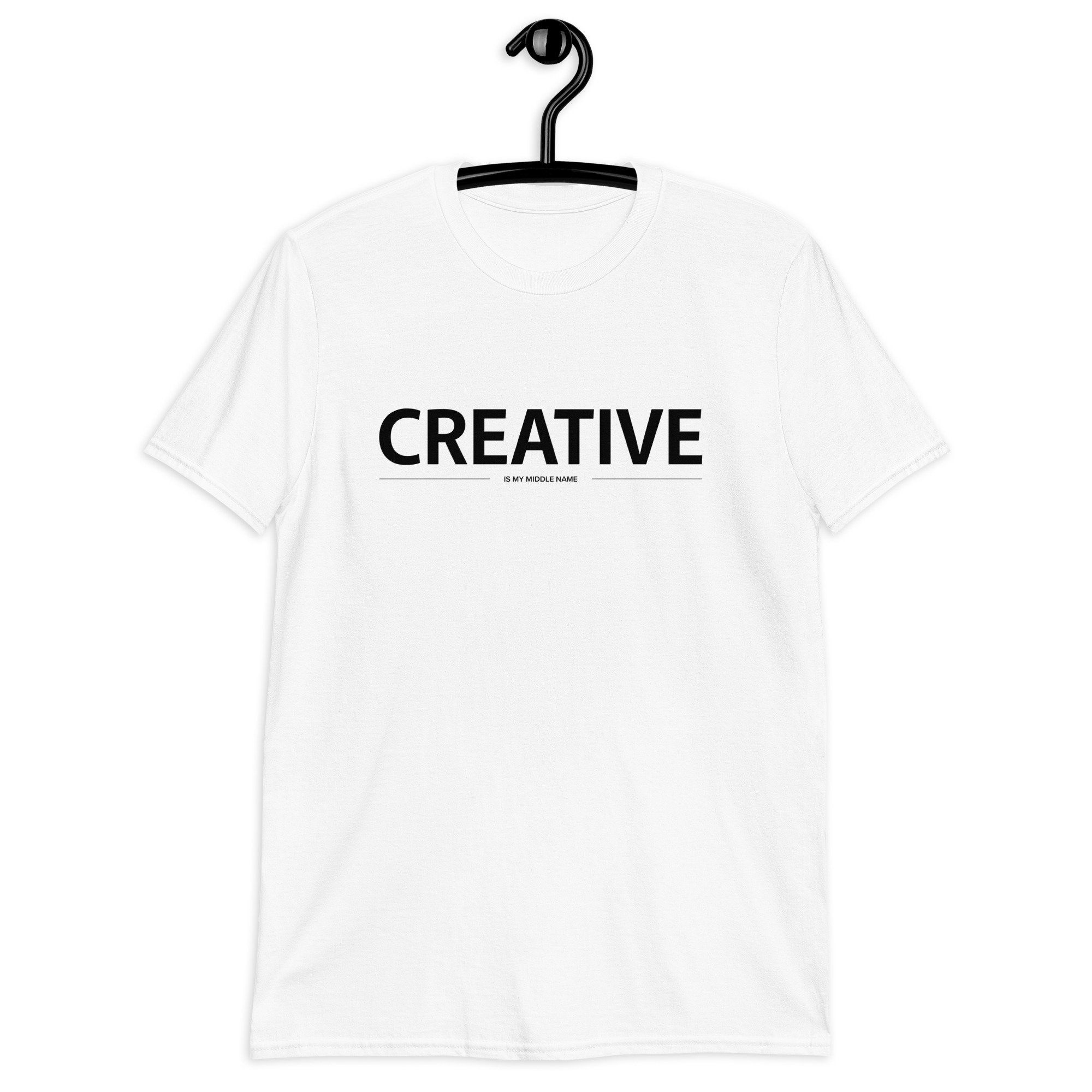 Creative is my middle name t-shirt